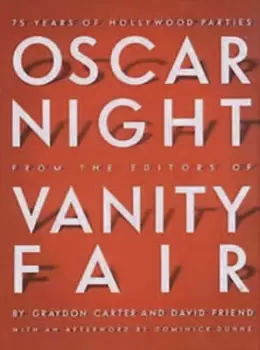 Image of Oscar night from the editors of Vanity fair by Graydon Carter