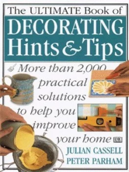 Image of The Ultimate Book of Decorating Hints and Tips by Julian Cassell Book