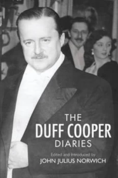 Image of The Duff Cooper Diaries by John Julius Norwich Hardback