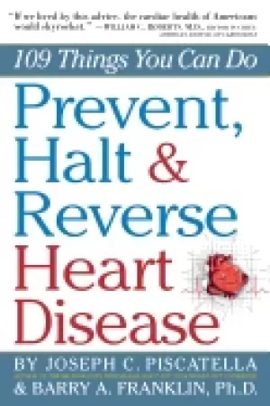 Image of prevent halt and reverse heart disease 109 things you can do