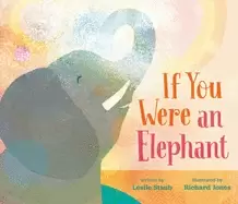 Image of if you were an elephant