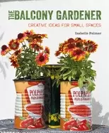 Image of balcony gardener creative ideas for small spaces