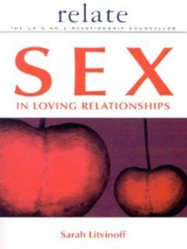 Image of Sex in Loving Relationships by Sarah Litvinoff Book