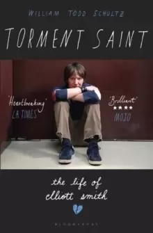 Image of Torment Saint : The Life of Elliott Smith