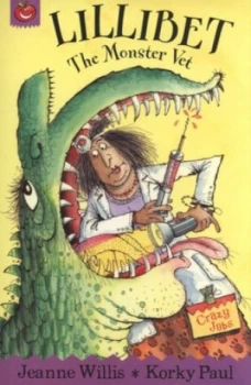 Image of Lillibet the Monster Vet by Jeanne Willis Paperback