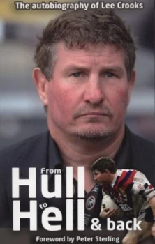 Image of From Hull to Hell and Back by Lee Crooks and Vince Groak Paperback