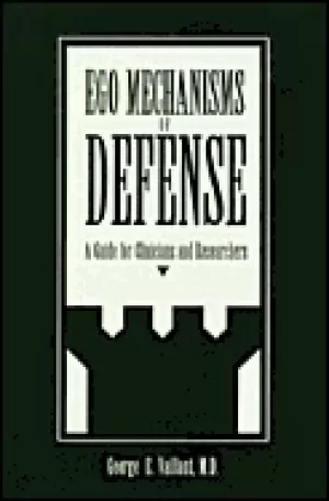 Image of ego mechanisms of defense a guide for clinicians and researchers