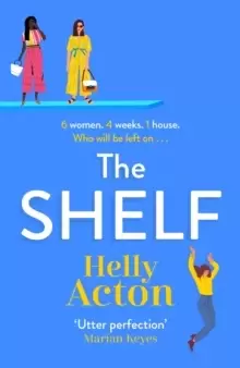 Image of The Shelf : 'Utter perfection' Marian Keyes