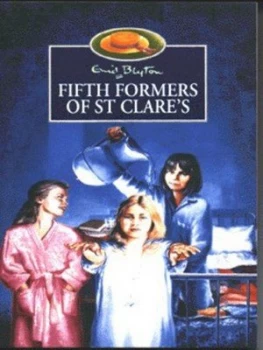 Image of Fifth Formers of St. Clares by Enid Blyton Book