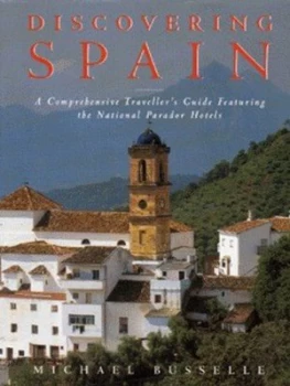 Image of Discovering Spain by Michael Busselle Hardback
