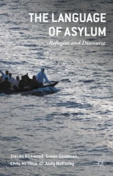 Image of The Language of Asylum by Steven Kirkwood Hardback