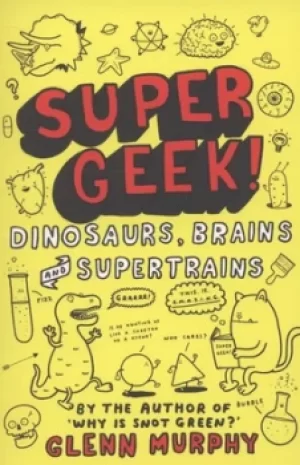 Image of Super geek by Glenn Murphy