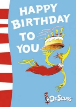 Image of Happy Birthday to You by Dr Seuss Paperback