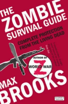Image of The Zombie Survival Guide new Edition by Max Brooks Paperback