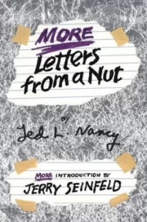 Image of More letters from a nut by Ted L Nancy