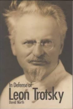 Image of In Defense of Leon Trotsky by David North Book