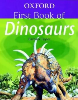 Image of Oxford First Book of Dinosaurs by Barbara Taylor Paperback