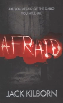 Image of Afraid by Jack Kilborn Paperback