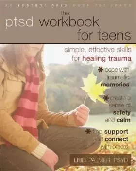 Image of PTSD Workbook for Teens by Libbi Palmer