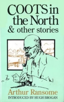 Image of Coots in the North by Arthur Ransome Hardback