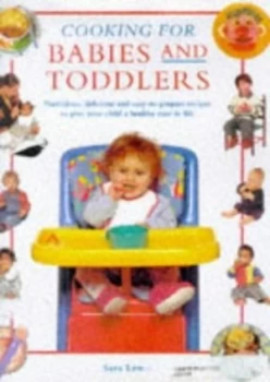 Image of Cooking for Babies and Toddlers by Sara Lewis Hardback