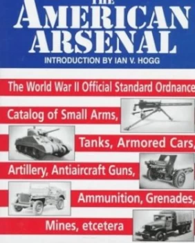 Image of The American Arsenal Hardback