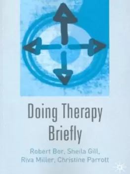 Image of Doing therapy briefly by Robert Bor