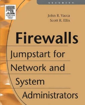Image of Firewalls Jumpstart for Network and Systems Administrators by John R. Vacca Book
