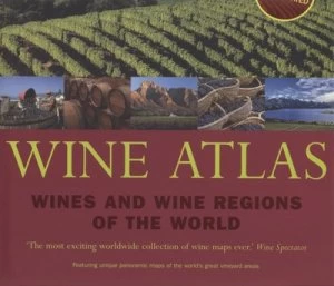 Image of Wine Atlas by Oz Clarke Hardback