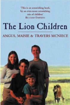 Image of The Lion Children by Travers Mcneice and Angus Mcneice and Maisie Mcneice and Oakley Mcneice Hardback