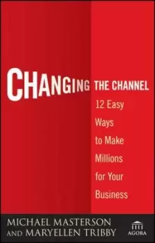 Image of Changing the channel by Michael Masterson