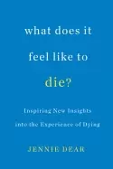 Image of what does it feel like to die inspiring new insights into the experience of
