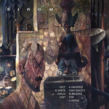 Image of Sirom - A Universe That Roasts Blossoms for a Horse CD