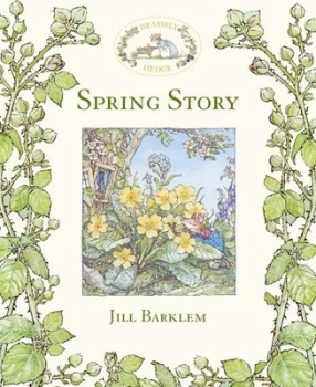 Image of Spring Story by Jill Barklem Hardback