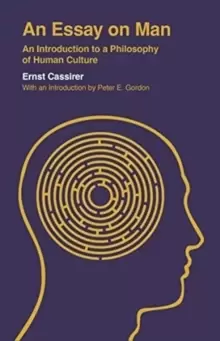 Image of An Essay on Man : An Introduction to a Philosophy of Human Culture