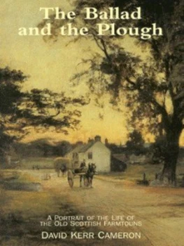 Image of The Ballad and the Plough by David Kerr Cameron Book