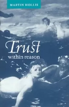 Image of Trust within reason by Martin Hollis