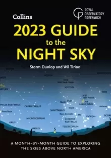 Image of 2023 GUIDE TO THE NIGHT SKY : A Month-by-Month Guide to Exploring the Skies Above North America