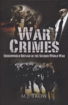 Image of War Crimes by M. J Trow Hardback