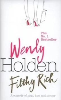 Image of Filthy Rich by Wendy Holden Hardback