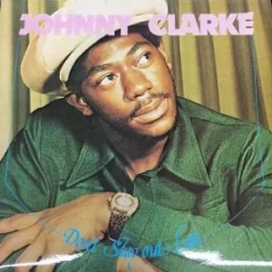Image of Dont Stay Out Late by Johnny Clarke CD Album