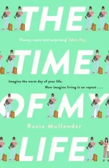 Image of The Time of My Life : The MOST hilarious book you'll read all year