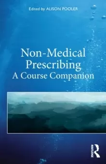 Image of Non-Medical Prescribing : A Course Companion