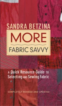 Image of More Fabric Savvy by Sandra Betzina Hardback