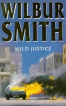 Image of Wild Justice by Wilbur a Smith Paperback