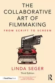 Image of The Collaborative Art of Filmmaking From Script to Screen