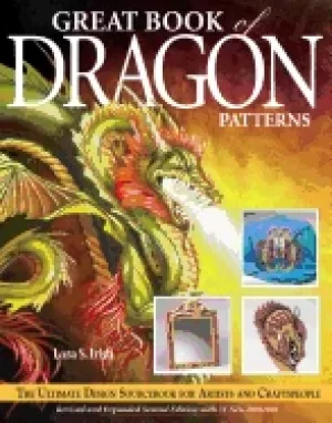 Image of great book of dragon patterns 2nd edition the ultimate design sourcebook fo