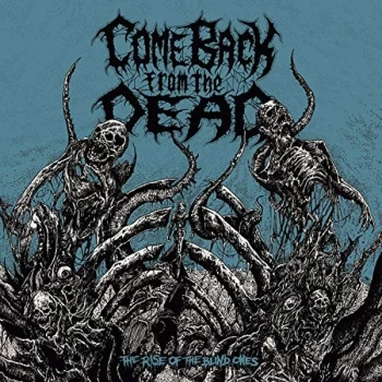 Image of Come Back From The Dead - The Rise of the Blind Ones CD