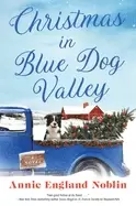 Image of christmas in blue dog valley a novel