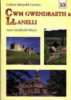 Image of Cwm Gwendraeth a Llanelli by Ann Gruffydd Rhys Book